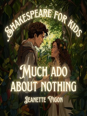 cover image of Much Ado About Nothing | Shakespeare for kids